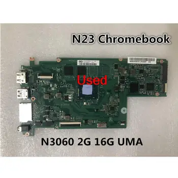 Используется Для материнской платы ноутбука Lenovo Ideapad N23 Chromebook CPU N3060 2G 16G UMA FRU 5B20N08016 5B20L25527