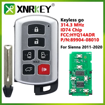 XNRKEY HQY14ADR 6 Btn Smart Remote Автомобильный ключ P/N: 89904-08010 Для Toyota Sienna Ключ 2011-2020 без ключа Go Freque 314,3 МГц Идентификатор чипа