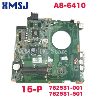 XMSJ 762531-001 762531-501 DAY22AMB6E0 REV: E Для Материнской платы ноутбука HP Pavilion серии 15-P A8-6410 CPU R7 M260 2GB GPU